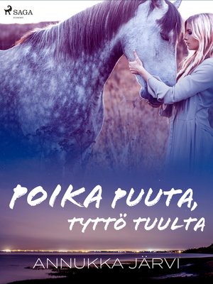 cover image of Poika puuta, tyttö tuulta